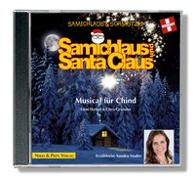 Samichlaus und Santa Claus. Musical für Chind. CD. Mit Sandra Studer und Rob Spence