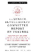 The Senate Intelligence Committee Report on Torture (Academic Edition)