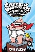 Captain Underpants: Two Pant-tastic Novels in One (Full Colour!)