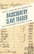 Backcountry Slave Trader