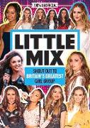 Little Mix: 100% Unofficial - Shout Out to Britain's Greatest Girl Group