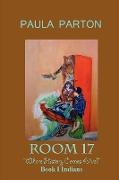 Room 17 Where History Comes Alive Book I--Indians