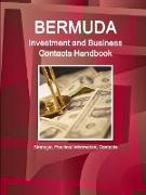 Bermuda Investment and Business Contacts Handbook - Strategic, Practical Information, Contacts