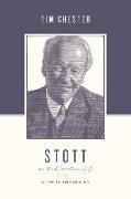 Stott on the Christian Life