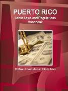 Puerto Rico Labor Laws and Regulations Handbook