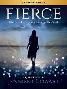 Fierce - Women's Bible Study Leader Guide