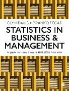 Statistics in Business & Management: A Guide to Using Excel & IBM SPSS Statistics