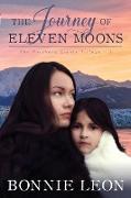 The Journey of Eleven Moons