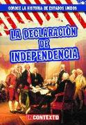 La Declaracion de Independencia (the Declaration of Independence)