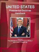 US Presidential Doctrines Handbook - Volume 1 President Barack Obama Doctrine - Strategic Information and Materials