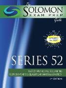 The Solomon Exam Prep Guide: Series 52 - MSRB Municipal Securities Representative Qualification Examination