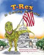 T-Rex is Coming to Town