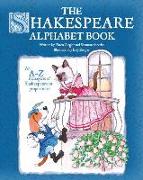 The Shakespeare Alphabet Book: An A-Z menagerie of Shakespearean proportions!