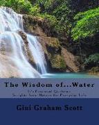 The Wisdom of... Water: It's Essential Qualities