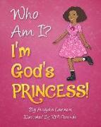 Who Am I? I'm God's Princess!