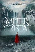 La Mujer de Cristal (the Glass Woman - Spanish Edition)