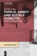 Familie, Arbeit und soziale Mobilität
