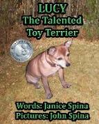Lucy the Talented Toy Terrier