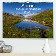 Suisse - Paysage de montagnes 2020(Premium, hochwertiger DIN A2 Wandkalender 2020, Kunstdruck in Hochglanz)