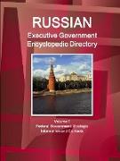 Russian Executive Government Encyclopedic Directory Volume 1 Federal Government