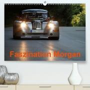 Faszination Morgan(Premium, hochwertiger DIN A2 Wandkalender 2020, Kunstdruck in Hochglanz)