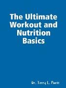 The Ultimate Workout and Nutrition Basics