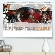 Experimentelle Malerei - zwischen Intuition und Kalkül(Premium, hochwertiger DIN A2 Wandkalender 2020, Kunstdruck in Hochglanz)