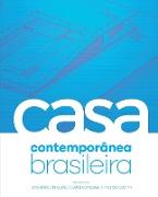 A Casa Contemporânea Brasileira