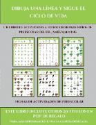 Fichas de actividades de preescolar (Dibuja una línea y sigue el ciclo de vida): Este libro contiene 30 fichas con actividades a todo color para niños