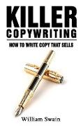 Killer Copywriting, How to Write Copy That Sells