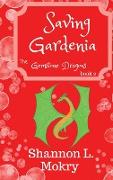 Saving Gardenia