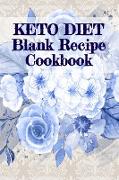 Keto Diet Blank Recipe Cookbook