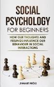 Social Psychology for Beginners