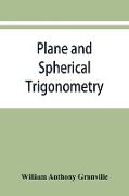 Plane and spherical trigonometry, and Four-place tables of logarithms