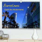 Barcelona - Stadt des Modernisme(Premium, hochwertiger DIN A2 Wandkalender 2020, Kunstdruck in Hochglanz)