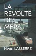 La Revolte Des Mers