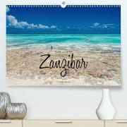 Welcome to Zanzibar(Premium, hochwertiger DIN A2 Wandkalender 2020, Kunstdruck in Hochglanz)