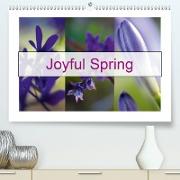 Joyful Spring(Premium, hochwertiger DIN A2 Wandkalender 2020, Kunstdruck in Hochglanz)