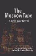 The Moscow Tape