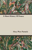 A Short History of France