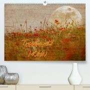 Traumwelt MOHN(Premium, hochwertiger DIN A2 Wandkalender 2020, Kunstdruck in Hochglanz)