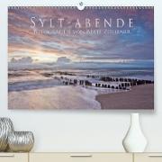 Sylt-Abende - Fotografien von Beate Zoellner(Premium, hochwertiger DIN A2 Wandkalender 2020, Kunstdruck in Hochglanz)