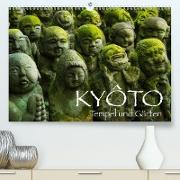 Kyoto - Tempel und Gärten(Premium, hochwertiger DIN A2 Wandkalender 2020, Kunstdruck in Hochglanz)
