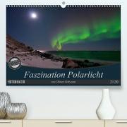 Faszination Polarlicht(Premium, hochwertiger DIN A2 Wandkalender 2020, Kunstdruck in Hochglanz)