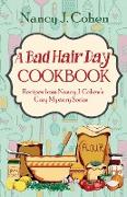 A Bad Hair Day Cookbook