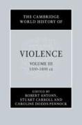 The Cambridge World History of Violence