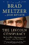 The Lincoln Conspiracy: The Secret Plot to Kill America's 16th President--And Why It Failed