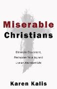 Miserable Christians