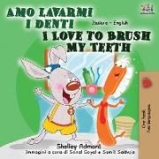 Amo lavarmi i denti I Love to Brush My Teeth