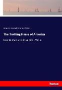 The Trotting Horse of America